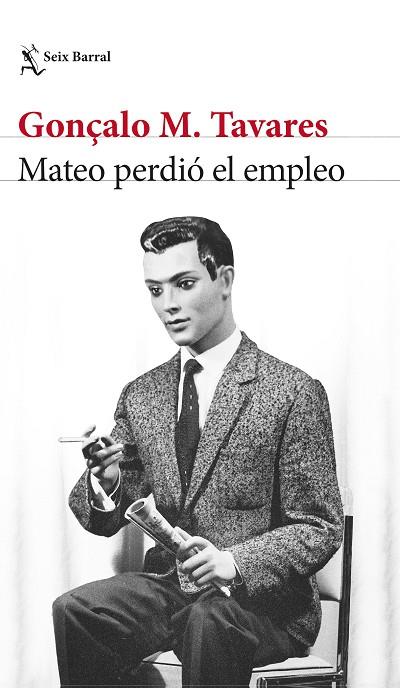 MATEO PERDIÓ EL EMPLEO | 9788432241956 | TAVARES, GONÇALO M.
