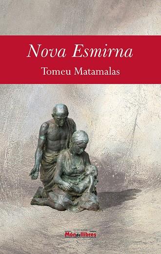 NOVA ESMIRNA | 9788469798478 | MATAMALAS GRIMALT, TOMEU
