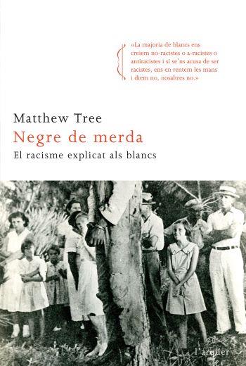 NEGRE DE MERDA | 9788466411820 | TREE