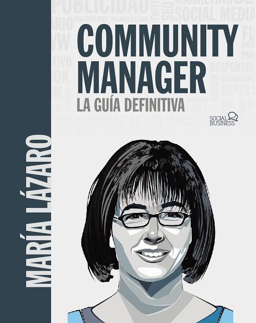 COMMUNITY MANAGER. LA GUÍA DEFINITIVA | 9788441540866 | LÁZARO ÁVILA, MARÍA