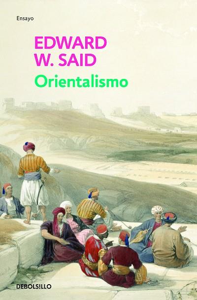 ORIENTALISMO | 9788497597678 | SAID, EDWARD W.