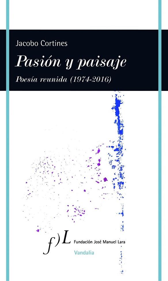 PASION Y PAISAJE | 9788415673194 | CORTINES, JACOBO