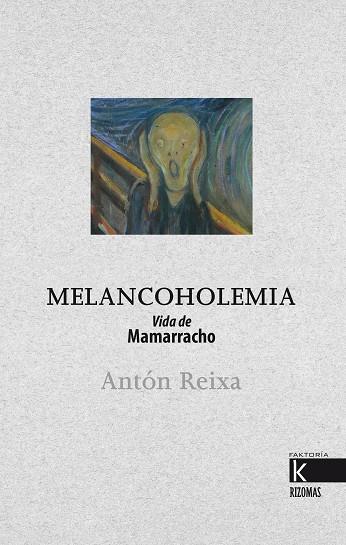 MELANCOHOLEMIA | 9788416721665 | REIXA, ANTÓN