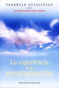 EXPERIENCIA DE LA REENCARNACION | 9788477207375 | DETHLEFSEN,T.