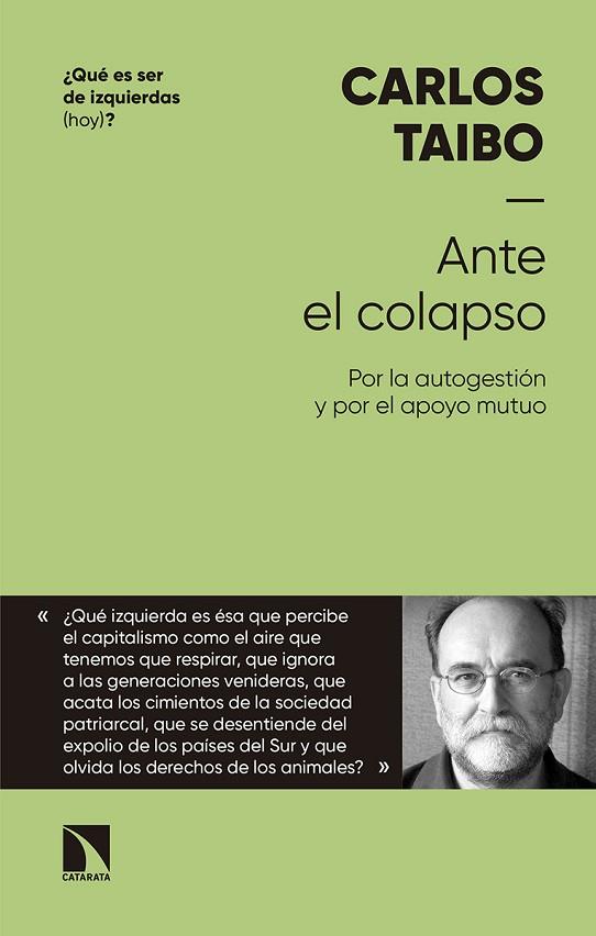 ANTE EL COLAPSO | 9788490976562 | TAIBO ARIAS, CARLOS