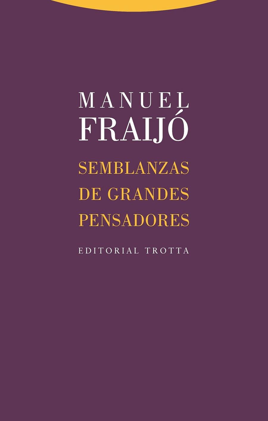 SEMBLANZAS DE GRANDES PENSADORES | 9788498798142 | FRAIJÓ, MANUEL