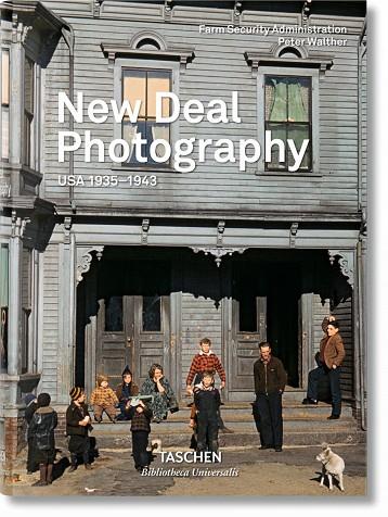 NEW DEAL PHOTOGRAPHY. USA 1935–1943 | 9783836537117 | WALTHER, PETER
