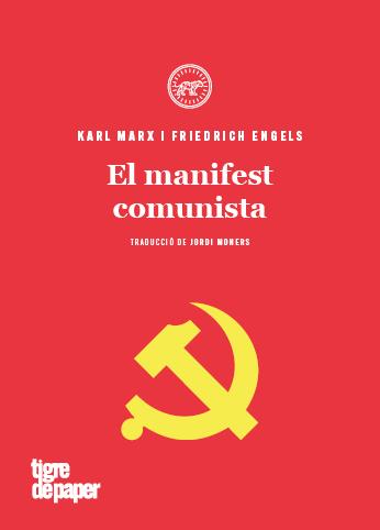 EL MANIFEST COMUNISTA- CATALA | 9788416855810 | ENGELS FRIEDRICH / MARX KARL