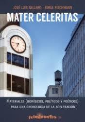 MATER CELERITAS | 9788409038053 | JOSÉ LUIS GALERO, JORGE RIECHMANN