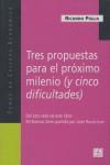 TRES PROPUESTAS PARA EL PROXIMO MILENIO | 9789505574988 | RICARDO PIGLIA