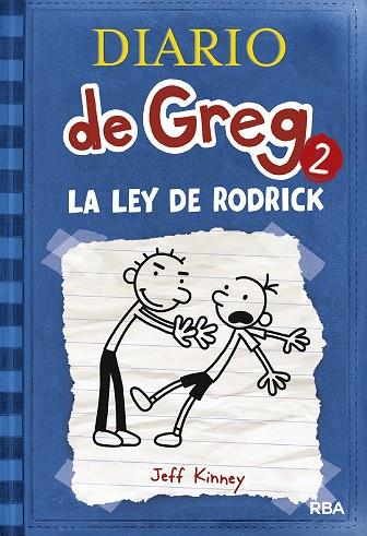 DIARIO DE GREG 2: LEY DE RODRICK | 9788498674019 | KINNEY, JEFF