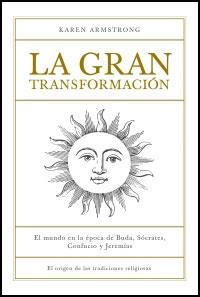 LA GRAN TRANSFORMACION | 9788449320392 | ARMSTRONG