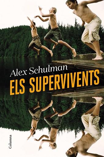ELS SUPERVIVENTS | 9788466428668 | SCHULMAN, ALEX
