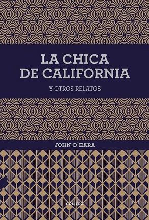 CHICA DE CALIFORNIA Y OTROS RELATOS, LA | 9788494403361 | O'HARA, JOHN