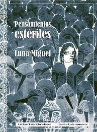 PENSAMIENTOS ESTERILES | 9788493808693 | MIGUEL, LUNA