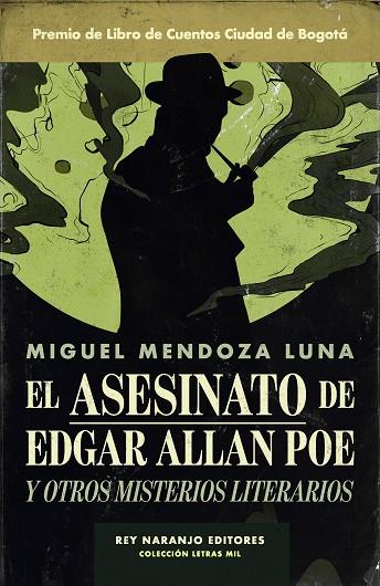 EL ASESINATO DE EDGAR ALLAN POE Y OTROS MISTERIOS LITERARIOS | 9788494980626 | MENDOZA, MIGUEL