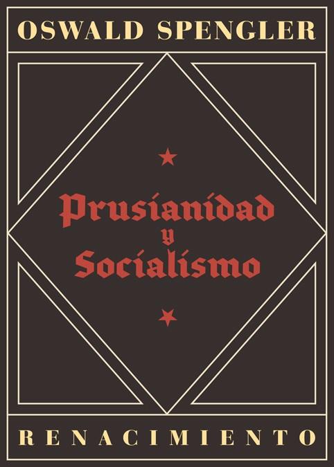 PRUSIANIDAD Y SOCIALISMO | 9788417950675 | SPENGLER, OSWALD