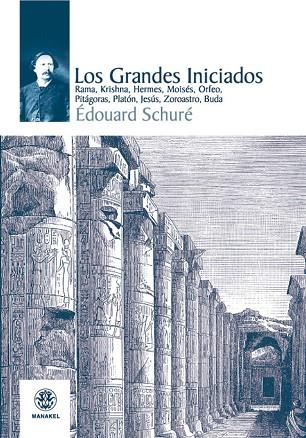 GRANDES INICIADOS, LOS | 9788498271478 | SCHURE, EDUARDO