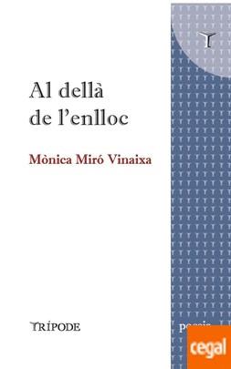 AL DELLÀ DE L'ENLLOC | 9788412235173 | MIRÓ VINAIXA, MÒNICA