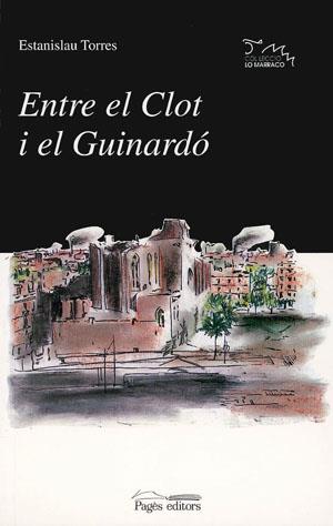 ENTRE EL CLOT I EL GUINARDO | 9788479353377 | DIVERS