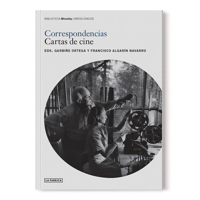 CORRESPONDENCIAS. CARTAS DE CINE. | 9788417769949 | ORTEGA, GARBIÑE/ALGARÍN, FRANCISCO