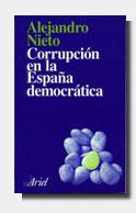 CORRUPCION EN ESPAÑA DEMOCRATICA | 9788434411739 | NIETO