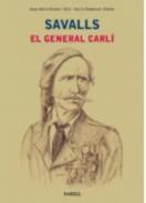 SAVALLS : EL GENERAL CARLÍ | 9788417116057 | MUNDET I GIFRE, JOSEP MARIA