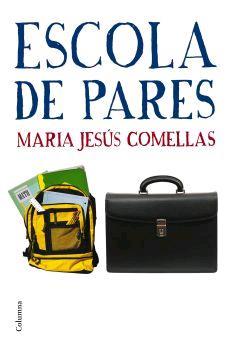 ESCOLA DE PARES | 9788466408011 | MA JESUS COMELLAS