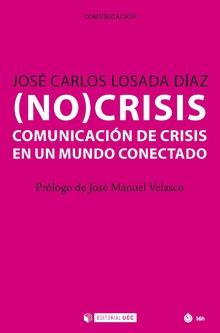 (NO)CRISIS | 9788491801436 | LOSADA DÍAZ, JOSÉ CARLOS