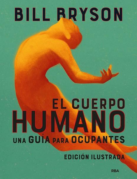 EL CUERPO HUMANO (EDICIÓN ILUSTRADA) | 9788491875949 | BRYSON, BILL