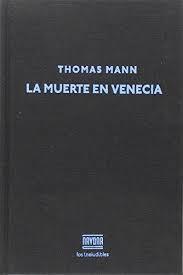 MUERTE EN VENECIA,LA | 9788417181772 | THOMAS MANN