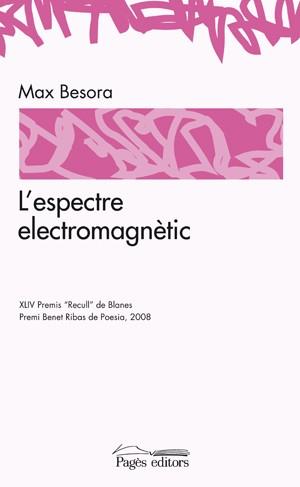 L'ESPECTRE ELECTROMAGNÈTIC | 9788497797238 | BESORA, MAX