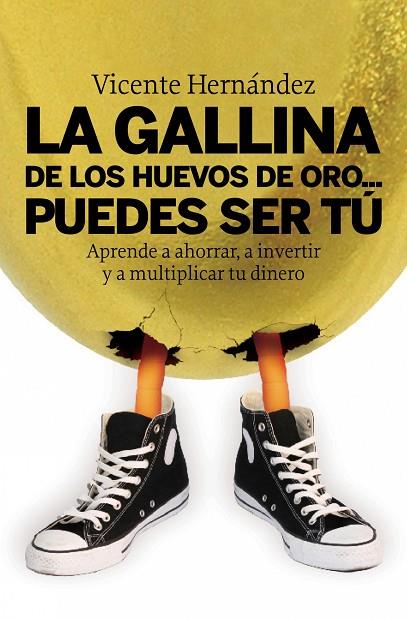 LA GALLINA DE LOS HUEVOS DE ORO | 9788498750515 | VICENTE HERNÁNDEZ