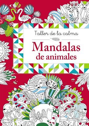 TALLER DE LA CALMA. MANDALAS DE ANIMALES | 9788469624128 | SILEO, CINZIA