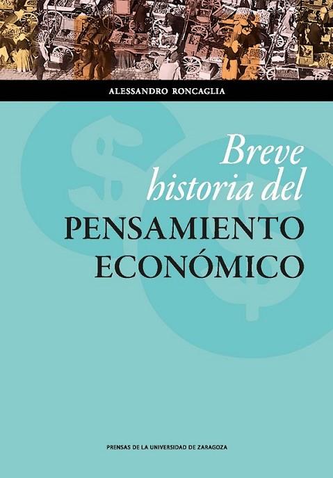 BREVE HISTORIA DEL PENSAMIENTO ECONÓMICO | 9788416933372 | RONCAGLIA, ALESSANDRO