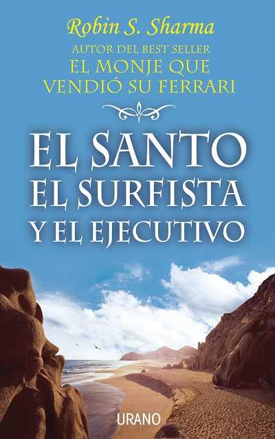 EL SANTO,EL SURFISTA Y EL EJECUT | 9788479535339 | SHARMA