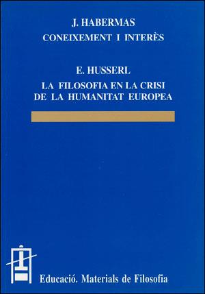 CONEIXEMENT I INTERÈS / LA FILOSOFIA EN LA CRISI DE LA HUMAN | 9788437023274 | HABERMAS, JÜRGEN