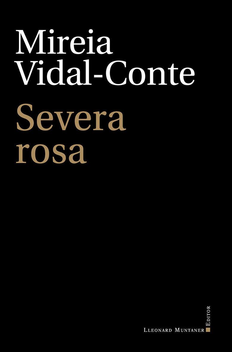 SEVERA ROSA | 9788417833275 | VIDAL-CONTE, MIREIA
