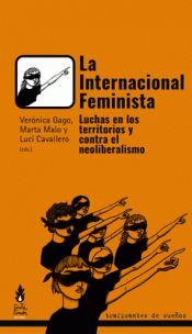 LA INTERNACIONAL FEMINISTA | 9788412125955 | GAGO, VERÓNICA/ MALO DE MOLINA, MARTA/ CAVALLERO, LUCI