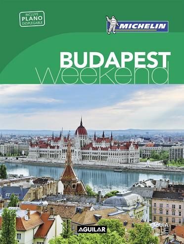 BUDAPEST (LA GUíA VERDE WEEKEND 2018) | 9788403517974 | MICHELIN