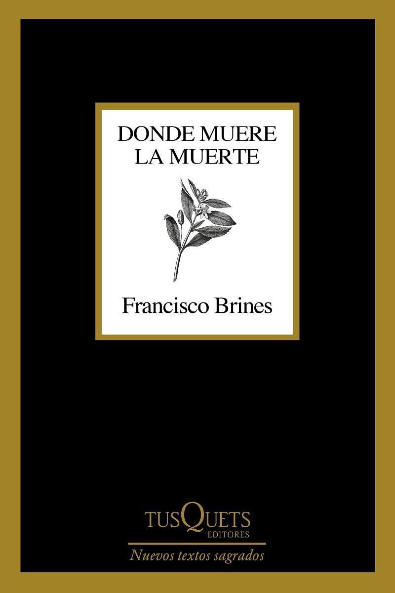DONDE MUERE LA MUERTE | 9788411070188 | BRINES, FRANCISCO