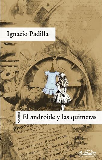 ANDROIDE Y LAS QUIMERAS VO-112 | 9788483930205 | PADILLA, IGNACIO