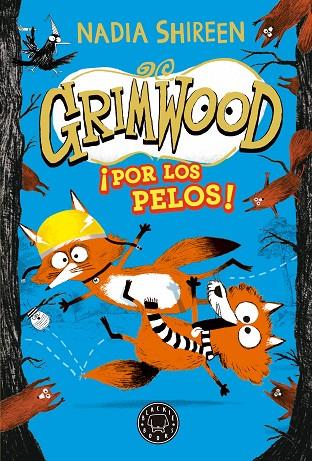 GRIMWOOD 2. ¡POR LOS PELOS! | 9788419654557 | SHIREEN, NADIA