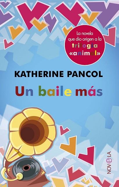 UN BAILE MÁS | 9788499703077 | PANCOL, KATHERINE