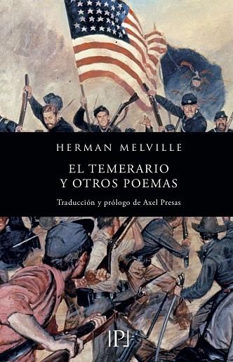 TEMERARIO Y OTROS POEMAS,EL | 9788418082108 | MELVILLE,HERMAN