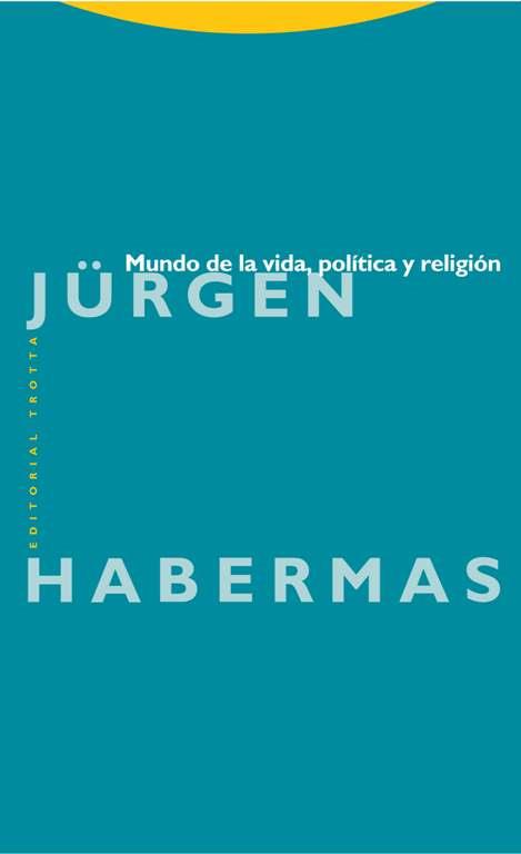 MUNDO DE LA VIDA POLITICA Y RELIGION | 9788498795905 | HABERMAS,JURGEN