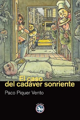 CASO DEL CADAVER SONRIENTE | 9788493553180 | PIQUER VENTO