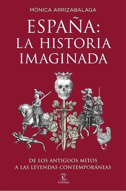 ESPAÑA: LA HISTORIA IMAGINADA | 9788467053067 | ARRIZABALAGA, MÓNICA