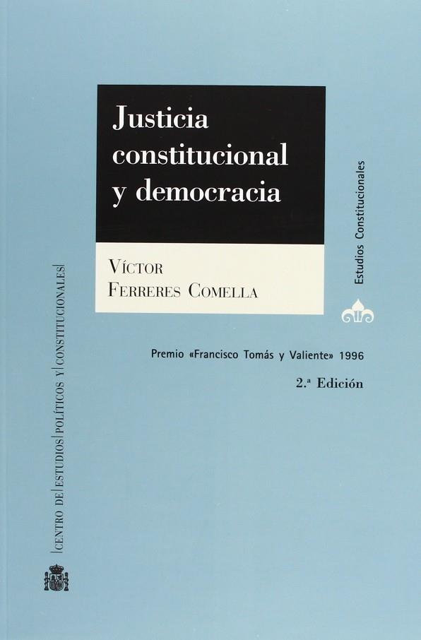 JUSTICIA CONSTITUCIONAL Y DEMOCRACIA | 9788425913754 | FERRERES COMELLA, VÍCTOR