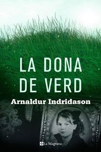 LA DONA DE VERD | 9788498675511 | INDRIDASON